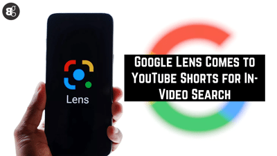 Google Uji Coba Lens di YouTube Shorts, Bisa Cari Info dari Tampilan Video